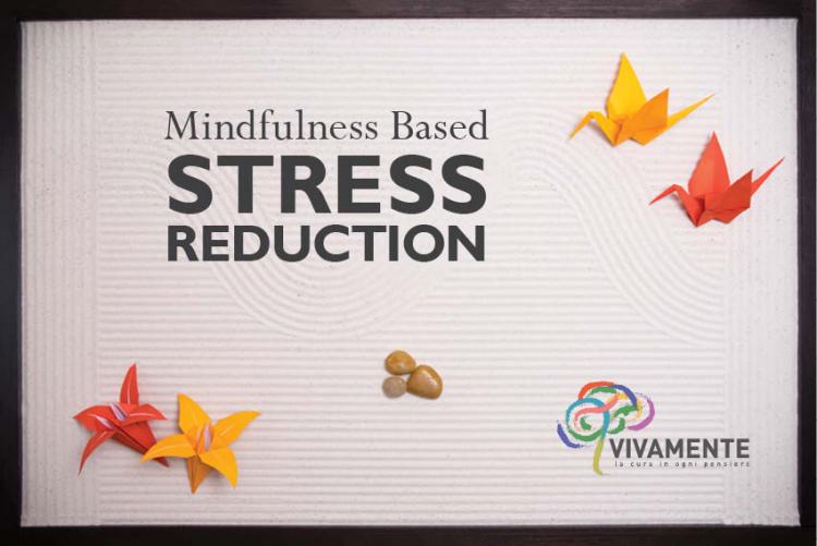 Mindfulness Based Stress Reduction - Autunno 2021